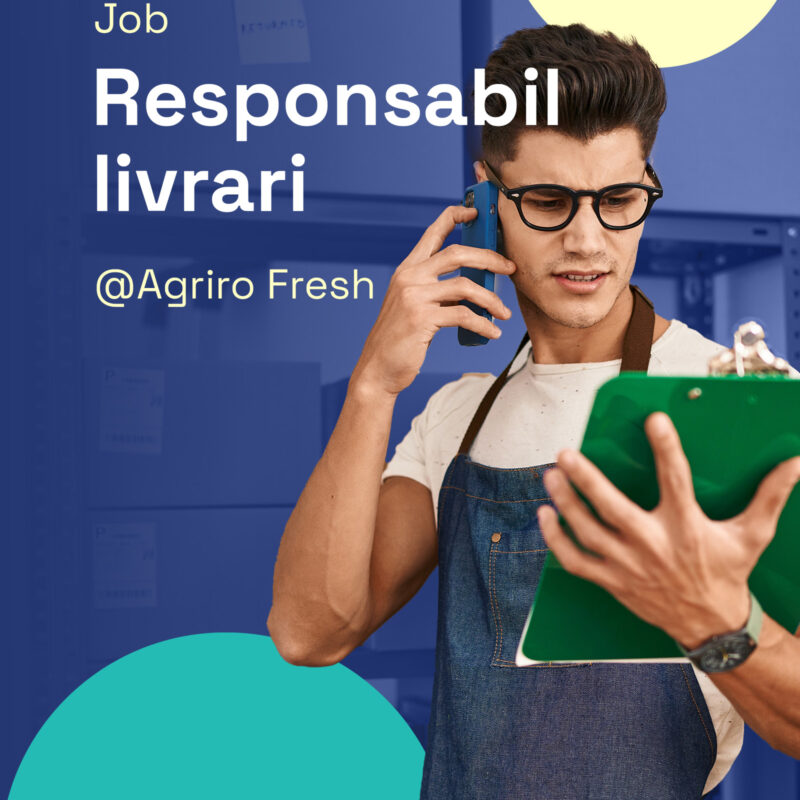 Responsabil livrari Agriro Fresh-1
